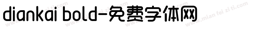 diankai bold字体转换